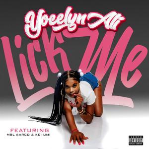 Lick Me (feat. Kei UMI & 6arco) (Explicit)