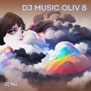 Dj Music Oliv 8