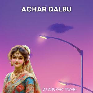 Achar Dalbu - Achar Dalbu