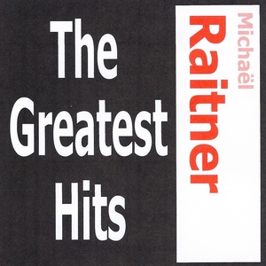 Michaël Raitner - The Greatest Hits