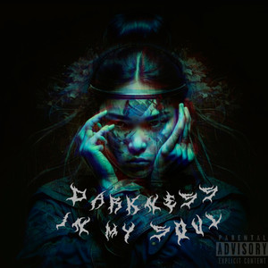 Darkness in My Soul (Explicit)