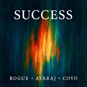 Success (feat. Avaraj & Covo)