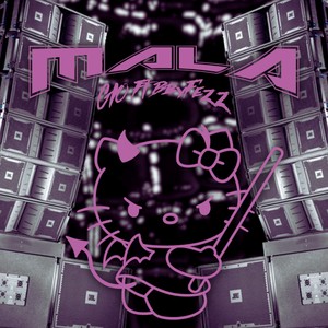 Mala (Explicit)