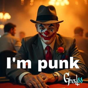 I'm punk