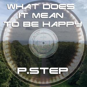 What Does It Mean To Be Happy (Explicit)