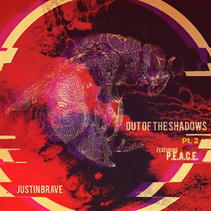 Out of the Shadows, Pt. 2(feat. P.E.A.C.E.) (Explicit)