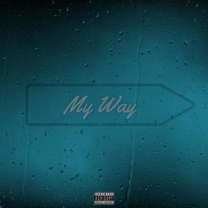 My Way (Explicit)