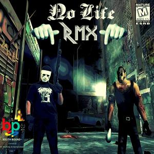 No Life (RMX|Explicit)
