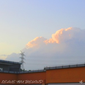 leave you behind