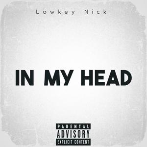 In My Head (Explicit)