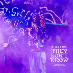 They Don't Know (Explicit)