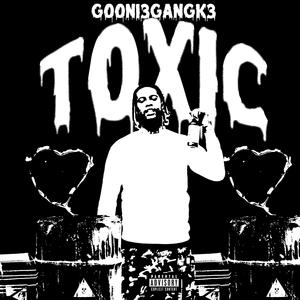 Toxic (Explicit)