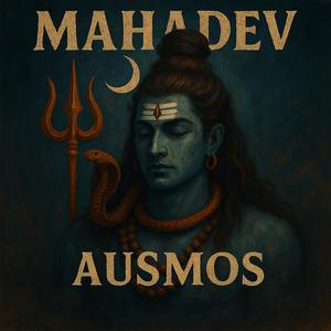 Mahadev (feat. Ojasvi Painuly, Khushi Verma & Reaven)