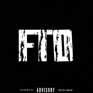 FTO (feat. Pleadingda5th, Rizzy & Lilqua) [Explicit]