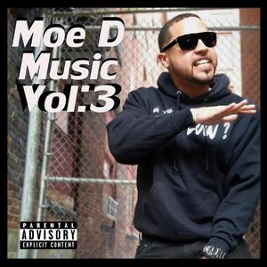 Moe D Music Volume 3 (Explicit)