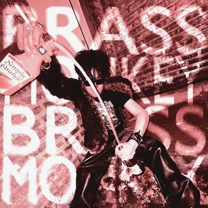 BRASS MONKEY (Explicit)