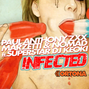 Infected ft. Superstar DJ Keoki (Original Mix)