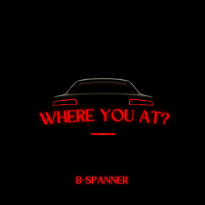 Where You at? (Explicit)