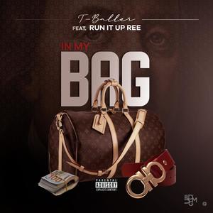 In My Bag (feat. Run it up Ree) (Explicit)