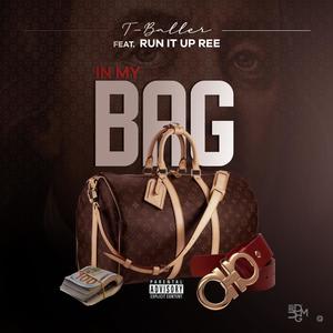 In My Bag(feat. Run it up Ree) (Explicit)