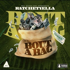 Bout A Bag (Explicit)