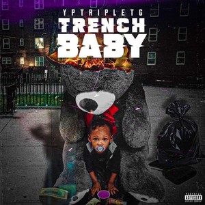 Trench Baby (Explicit)