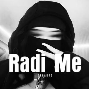 Radi me (Explicit)