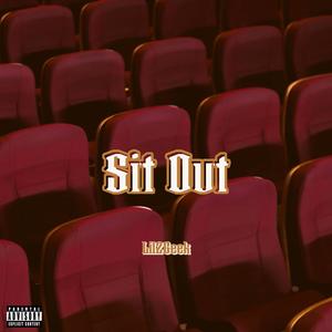 Sit out (Explicit)