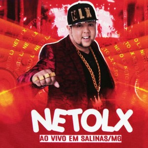 Neto LX (Ao Vivo em Salinas / MG)