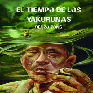 El Tiempo de los Yakurunas