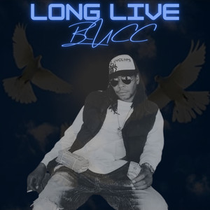 Long Live Bucc (Explicit)