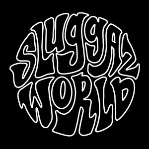 Sluggaz World (Explicit)