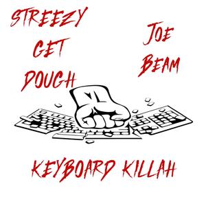 Keyboard Killah (feat. Joe Beam) [Explicit]