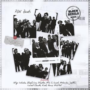 Bloem Rebels Remix (feat. Stige Lebaka, BlaqZicco, Ohhdee, Miss T, Snach Mekonko, Jayden, Lonest Claude, K.Set & Kenny McVital) (Explicit)
