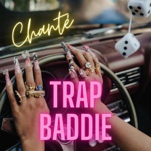 Trap Baddie (Explicit)