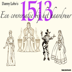 1513 (Een Conversatie Bij Het Haardvuur) [Explicit]