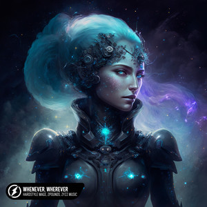 Whenever, Wherever (Hardstyle)