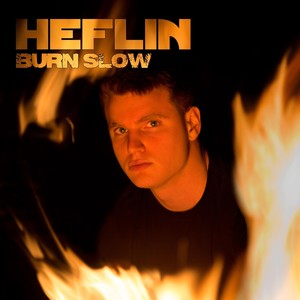 Burn Slow (Explicit)