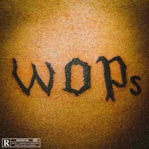 WOPs (feat. WopDoc) [Explicit]