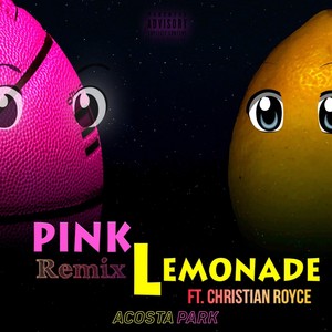 Pink Lemonade (Remix|Explicit)