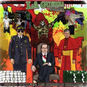 LA GUERRA SUCIA (Explicit)