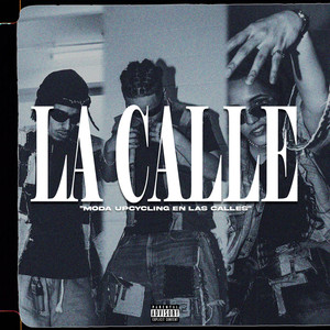 La Calle (Explicit)