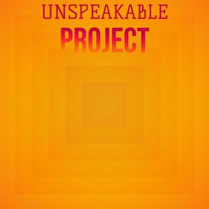 Unspeakable Project