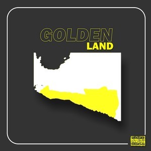 GOLDEN LAND (Explicit)