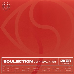 Soulection Takeover: 2K23 Edition (Explicit)