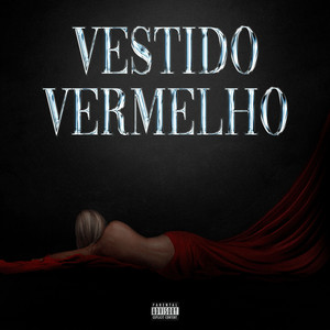 Vestido Vermelho (Explicit)