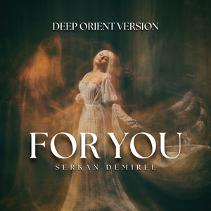 For You (Deep Orient Version)