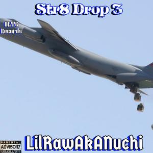 Str8 Drop 3 (Explicit)