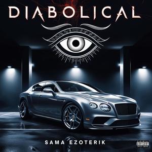 DIABOLICAL (Explicit)