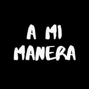 A Mi Manera
